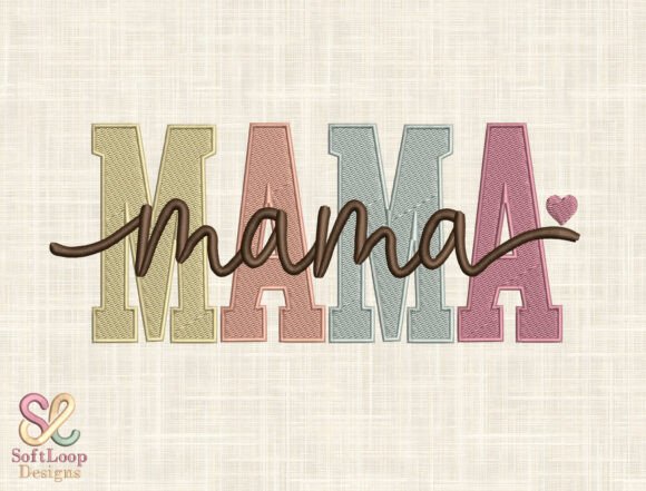 Mama Embroidery File