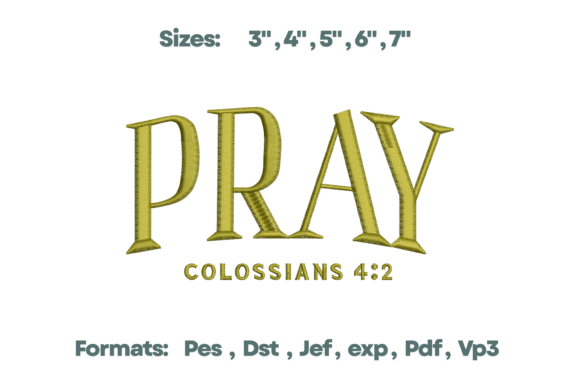 Pray Colossians 4:2 Bible Embroidery